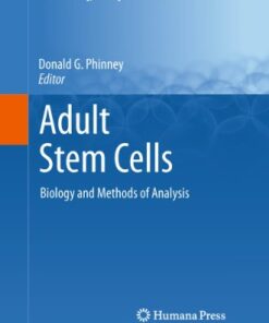 [PDF] Adult Stem Cells: Biology and Methods of Analysis David M. Panchision (auth.), Donald G. Phinney (eds.)