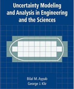 {PDF} Uncertainty Modeling and Analysis in Engineering and the Sciences Bilal M. Ayyub, George J. Klir