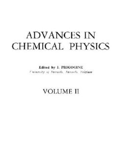 [PDF] Advances in Chemical Physics, Vol.2 (Interscience 1958) I Prigogine