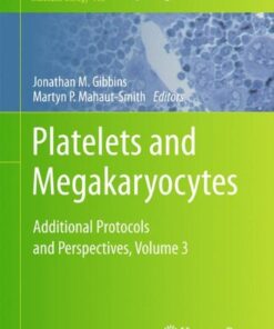 [PDF] Platelets and Megakaryocytes: Volume 3 (Methods in Molecular Biology, v788) Jonathan M. Gibbins, Martyn P. Mahaut-Smith