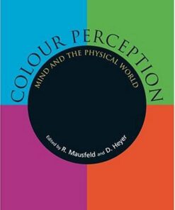 [PDF] Colour Perception: Mind and the Physical World Rainer Mausfeld, Dieter Heyer