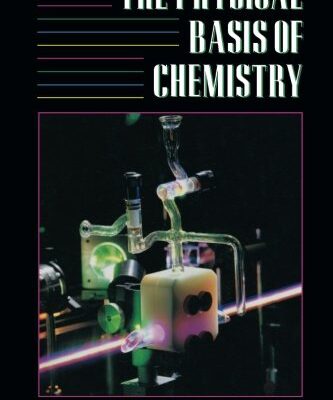 {pdf} The Physical Basis of Chemistry Warren S. Warren (Auth.)
