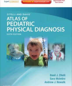 [PDF] Zitelli and Davis' Atlas of Pediatric Physical Diagnosis, 6th edition Basil J. Zitelli, Sara C McIntire, and Andrew J Nowalk
