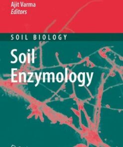 {pdf} Soil Enzymology Madhunita Bakshi, Ajit Varma (auth.), Girish Shukla, Ajit Varma (eds.)