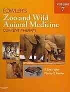 [PDF] Fowler's zoo and wild animal medicine: current therapy R  Eric Miller; Murray E Fowler