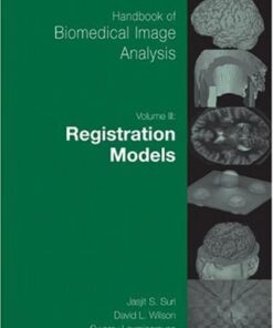 {PDF} Handbook of Biomedical Image Analysis Jasjit S. Suri, David Wilson, Swamy Laxminarayan