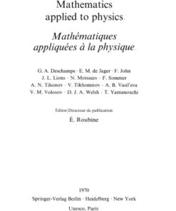 [PDF] Mathematics Applied to Physics: Math?matiques appliqu?es ? la Physique E. Roubine (editor)