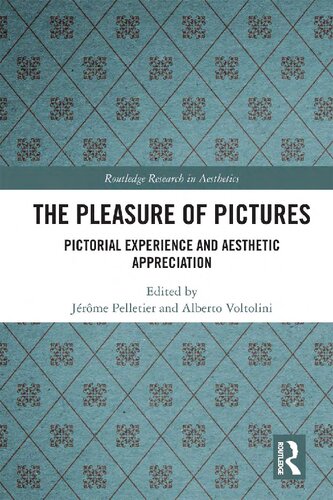 [PDF] The Pleasure of Pictures: Pictorial Experience and Aesthetic Appreciation