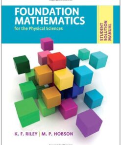 [PDF] Student Solution Manual for Foundation Mathematics for the Physical Sciences K. F. Riley, M. P. Hobson
