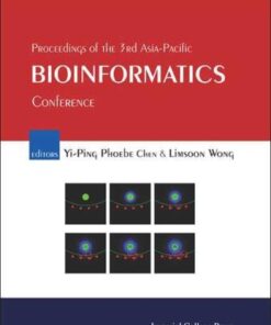 {pdf} Proceedings Of The 3rd Asia-pacific Bioinformatics Conference: Institute for Infocomm Research (Singapore) 17-21 January 2005 (Advances in Bioinformatics and Computational Biology) Yi-Ping Phoebe Chen, Limsoon Wong