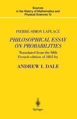 [PDF] Philosophical Essay on Probabilities Andrew I. Dale, Pierre-Simon Laplace (auth.)