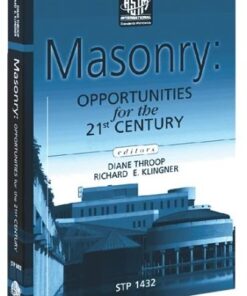 {PDF} Masonry: Opportunities for the 21st Century (ASTM Special Technical Publication, 1432) Diane Throop and Richard E. Klingner, editors