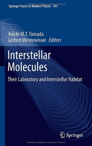 [PDF] Interstellar Molecules: Their Laboratory and Interstellar Habitat Koichi M. T. Yamada, Gisbert Winnewisser (auth.), Koichi M. T. Yamada, Gisbert Winnewisser (eds.)