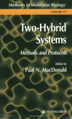 {PDF} Two-Hybrid Systems: Methods and Protocols (Methods in Molecular Biology) Paul N. MacDonald