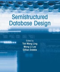 [PDF] Semistructured Database Design Tok Wang Ling, Gillian Dobbie