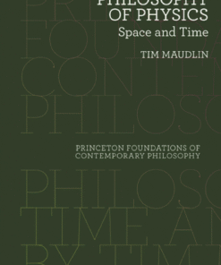 [PDF] Philosophy of Physics: Space and Time Tim Maudlin