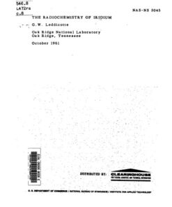 {PDF} The radiochemistry of iridium G  W Leddicotte; U.S. Atomic Energy Commission.; National Research Council (U.S.). Committee on Nuclear Science. Subcommittee on Radiochemistry