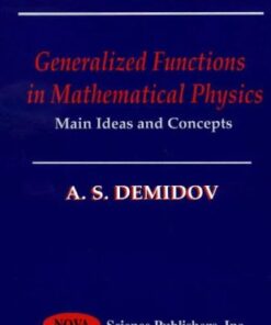 [PDF] Generalized functions in mathematical physics: main ideas and concepts A. S. Demidov