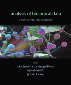 {PDF} Analysis of Biological Data: A Soft Computing Approach Sanghamitra Bandyopadhyay, Sanghamitra Bandyopadhyay