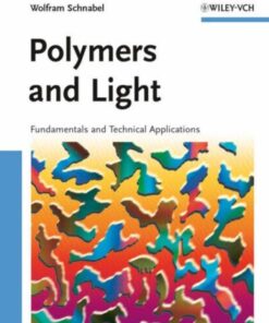 {PDF} Polymers and Light: Fundamentals and Technical Applications W. Schnabel