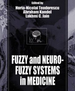 [PDF] Fuzzy and Neuro-Fuzzy Systems in Medicine Horia-Nicolai L Teodorescu, Abraham Kandel, Lakhmi C. Jain