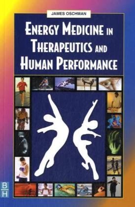 {PDF} Energy Medicine in Therapeutics and Human Performance James L. Oschman PhD