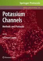 [PDF] Potassium Channels: Methods and Protocols Lezanne Ooi, Ian C. Wood (auth.), Jonathan D. Lippiat (eds.)