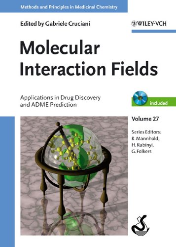 [PDF] Molecular Interaction Fields: Applications in Drug Discovery and ADME Prediction (Methods and Principles in Medicinal Chemistry) Gabriele Cruciani, Raimund Mannhold, Hugo Kubinyi, Gerd Folkers (Editors)