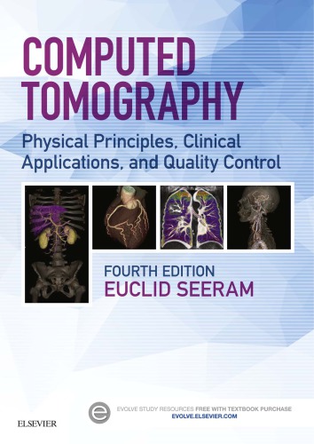 [PDF] Computed Tomography: Physical Principles, Clinical Applications, and Quality Control Euclid Seeram