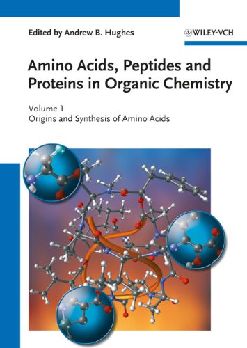 [PDF] Amino Acids, Peptides and Proteins in Organic Chemistry 1: Origins and Synthesis of Amino Acids (Amino Acids, Peptides and Proteins in Organic Chemistry  (VCH)) Andrew B. Hughes