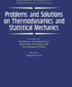 [PDF] Problems and solutions on thermodynamics and statistical mechanics U.S.T. of China Physics Coaching Class, Yung-Kuo Lim