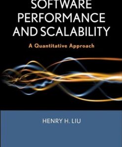 {PDF} Software Performance and Scalability: A Quantitative Approach (Quantitative Software Engineering Series) Henry H. Liu