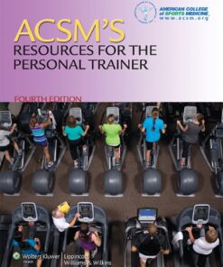 [PDF] ACSM's Resources for the Personal Trainer, 4th edition American College of Sports Medicine