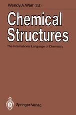 [PDF] Chemical Structures: The International Language of Chemistry Michael F Lynch (auth.), Dr. Wendy A. Warr (eds.)