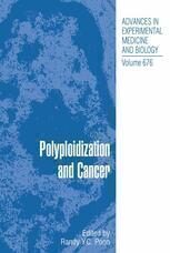 [PDF] Polyploidization and Cancer Lauren M.F. Merlo, Li-san Wang, John W. Pepper (auth.), Randy Y. C. Poon MA, PhD (eds.)