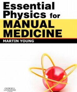 [PDF] Essential Physics for Manual Medicine Martin Ferrier Young BSc(Hons Phys) BSc(Chiropractic) DC FCC
