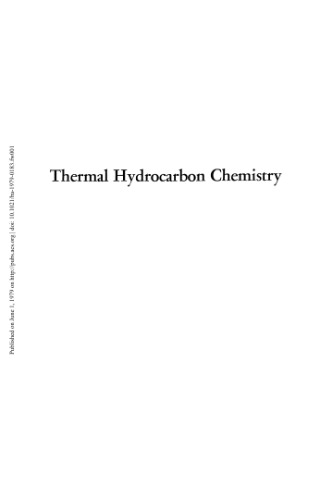[PDF] Thermal Hydrocarbon Chemistry Oblad A.G., Davis H.G., Eddinger R.T. (eds.)