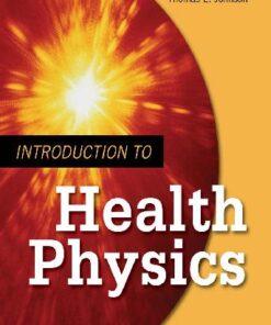 [PDF] Introduction to Health Physics Herman Cember, Thomas E. Johnson