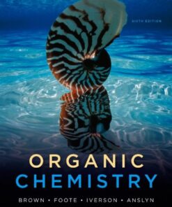 [PDF] Organic Chemistry, Sixth Edition William H. Brown, Christopher S. Foote, Brent L. Iverson, Eric Anslyn