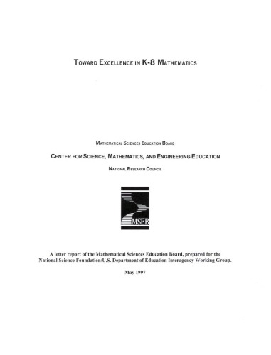 [PDF] Toward excellence in K-8 mathematics Mathematical Sciences Education Board, Center for Science, Mathematics and Engineering Education, National Research Council.