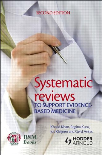 [PDF] Systematic reviews to support evidence-based medicine, 2nd edition Khalid Khan, Regina Kunz, Jos Kleijnen, Gerd Antes