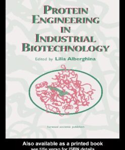 [PDF] Protein engineering in industrial biotechnology L Alberghina,NetLibrary, Inc.
