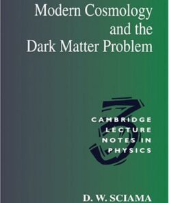[PDF] Modern Cosmology and the Dark Matter Problem D. W. Sciama