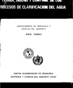 {PDF} Theory, design and control of water treatment processes / 	Teor?a, dise?o y control de los procesos de clarificaci?n del agua Jorge Arboleda Valencia