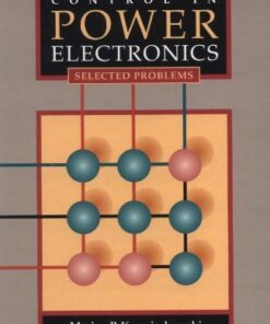 [PDF] Control in Power Electronics: Selected Problems (Academic Press Series in Engineering) Marian P. Kazmierkowski, Ramu Krishnan, Frede Blaabjerg, J. D. Irwin