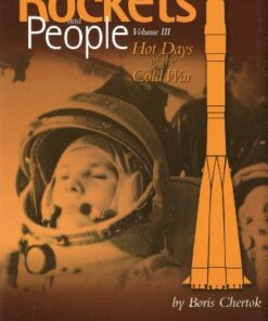 {PDF} Rockets and People, Hot days of the cold war Boris Chertok, Asif Siddiqi, National Aeronautics and Space Administration