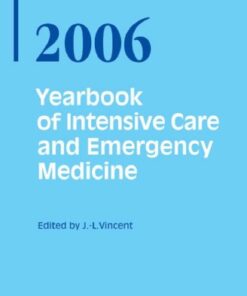 {PDF} Yearbook of Intensive Care and Emergency Medicine   Annual volumes 2006 (Yearbook of Intensive Care and Emergency Medicine) Jean-Louis Vincent