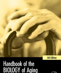 {pdf} Handbooks of Aging: Handbook of the Biology of Aging, Sixth Edition Edward J. Masoro, Steven N. Austad