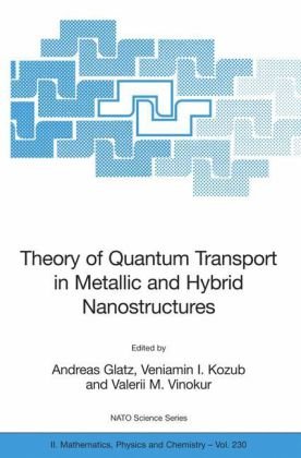 [pdf] Theory of Quantum Transport in Metallic and Hybrid Nanostructures Andreas Glatz, Veniamin I. Kozub, Valerii M. Vinokur