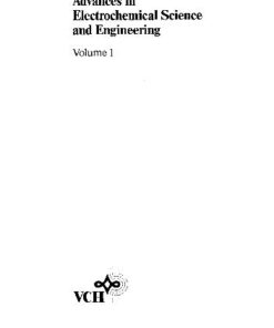 [PDF] Advances in electrochemical science and engineering Richard C. Alkire, Heinz Gerischer, Dieter M. Kolb, Charles W. Tobias